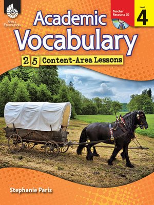 cover image of Academic Vocabulary: 25 Content-Area Lessons, Level 4